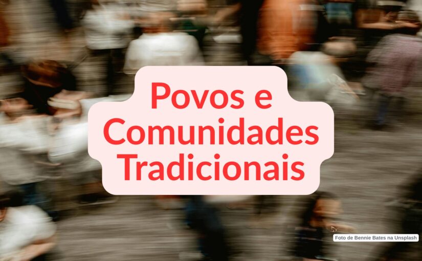 Povos e Comunidades Tradicionais